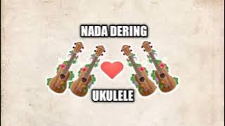 Nada Dering Ukulele Enak didengar