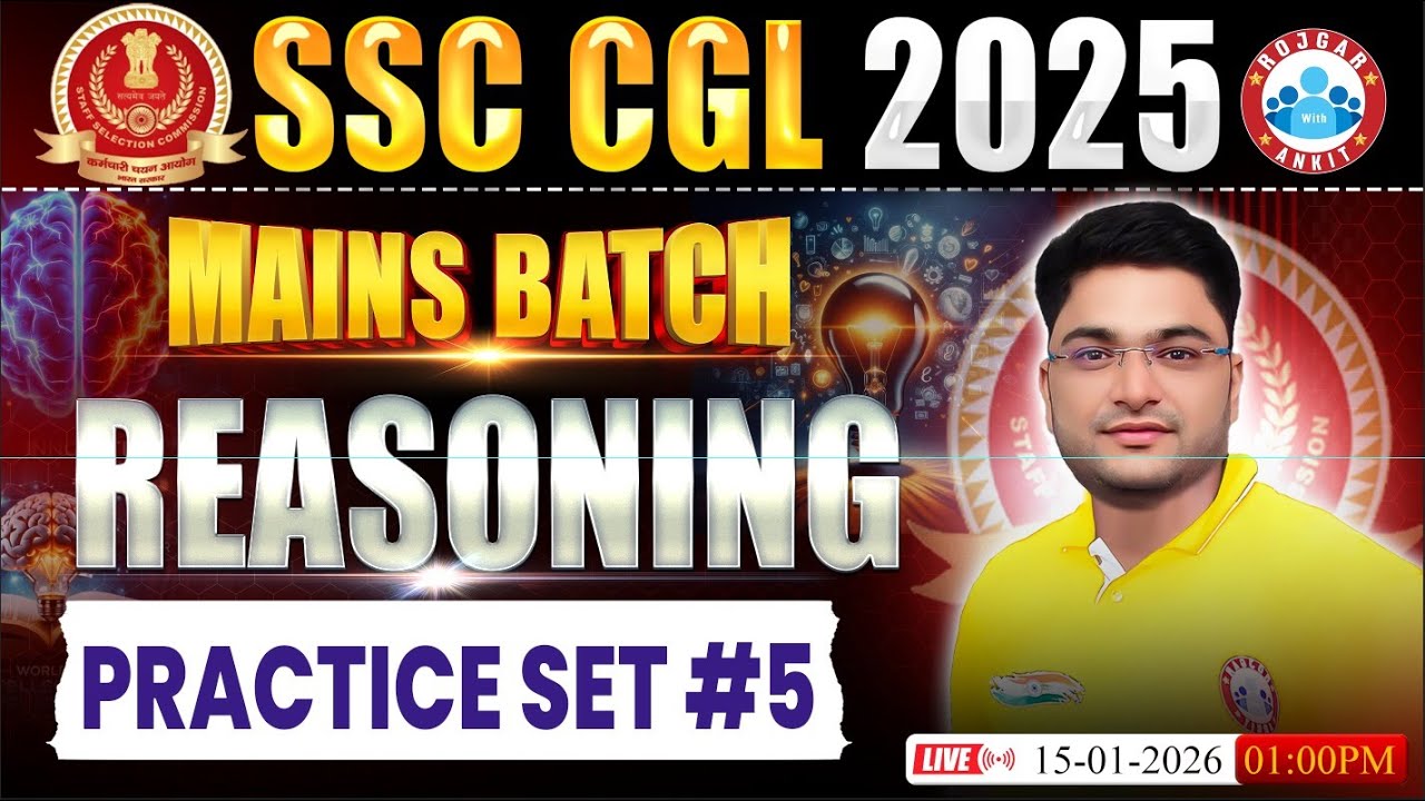 SSC CGL Mains Reasoning 2025 | Reasoning Practice Set 05| SSC CGL Mains Reasoning By Shobhit Sir