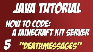 Java Tutorial: How to code a Minecraft Kit Server #5 "Deathmessages"