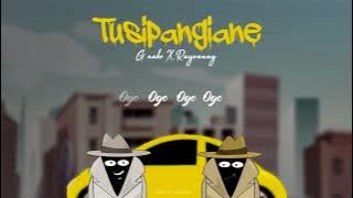 G Nako feat. Rayvanny - Tusipangiane (Lyric Video)