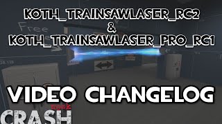 TF2 Custom Map Changelog - koth_trainsawlaser_rc2 & koth_trainsawlaser_pro_rc1