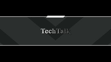 Channel Intro | #TechTalk