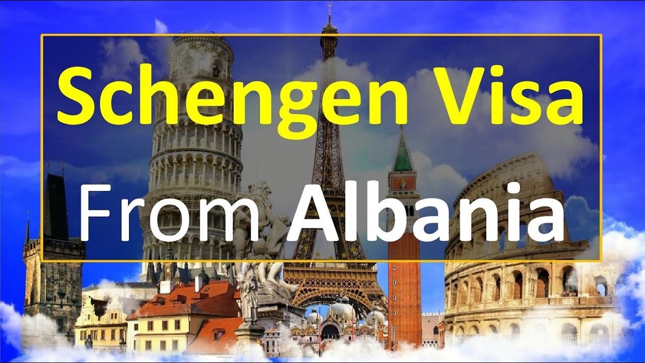 Schengen Visa from Albania l Contact us