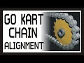 █ GO KART BUILD | CHAIN ALIGNMENT | TIPS & ROMP