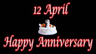 12 April Happy Wedding Anniversary Status Video 💐 Wedding Anniversary Wishes Greeting