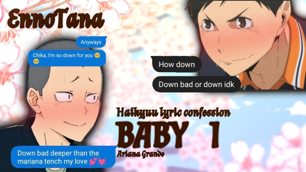 -EnnoTana- -Baby I- /Haikyuu Lyric confessions/ (part 5/20)