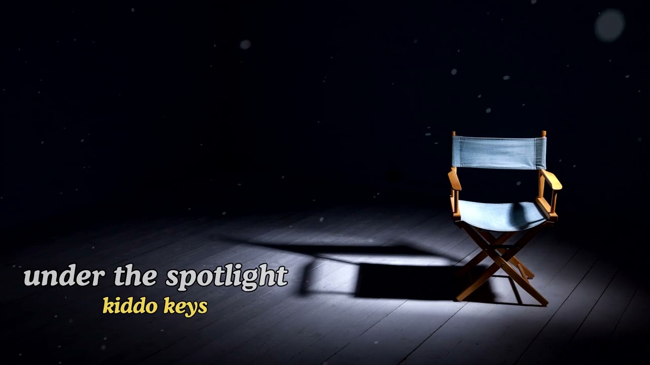 Kiddo Keys - Under the Spotlight (Lyrics)
