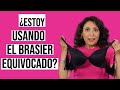 Como ELEGIR el BRASIER CORRECTO