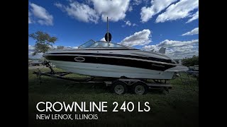 [SOLD] Used 2007 Crownline 240 Ls in New Lenox, Illinois