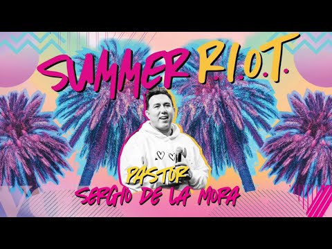 Voz Church | Summer R.I.O.T. Part 2 | Pastor Sergio De La Mora