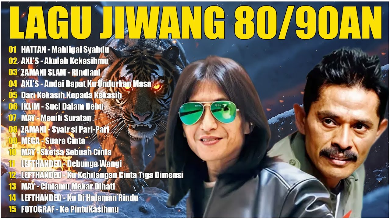 May, Hattan, Lefthanded, Zamani Slam, Saleem Iklim, Axl - Koleksi Lagu Jiwang 80 90an Terbaik 💝💝