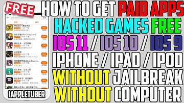 How To Get PAID Apps + HACKED Games FREE iOS 11 / 10 / 9 (NO Jailbreak NO Computer) iPhone iPad iPod