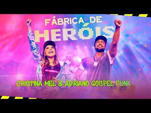 Putar Fábrica de Heróis - Adriano Gospel Funk