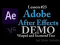 Adobe After Effects Lesson 23 - Warped and Scattered Text Effect DEMO