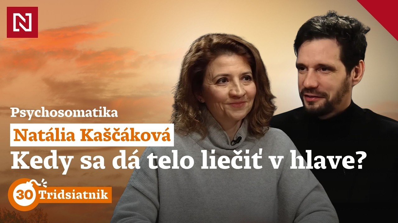 Človeka sa pýtam aj to, ako sa narodil, vraví psychiatrička Natália Kaščáková
