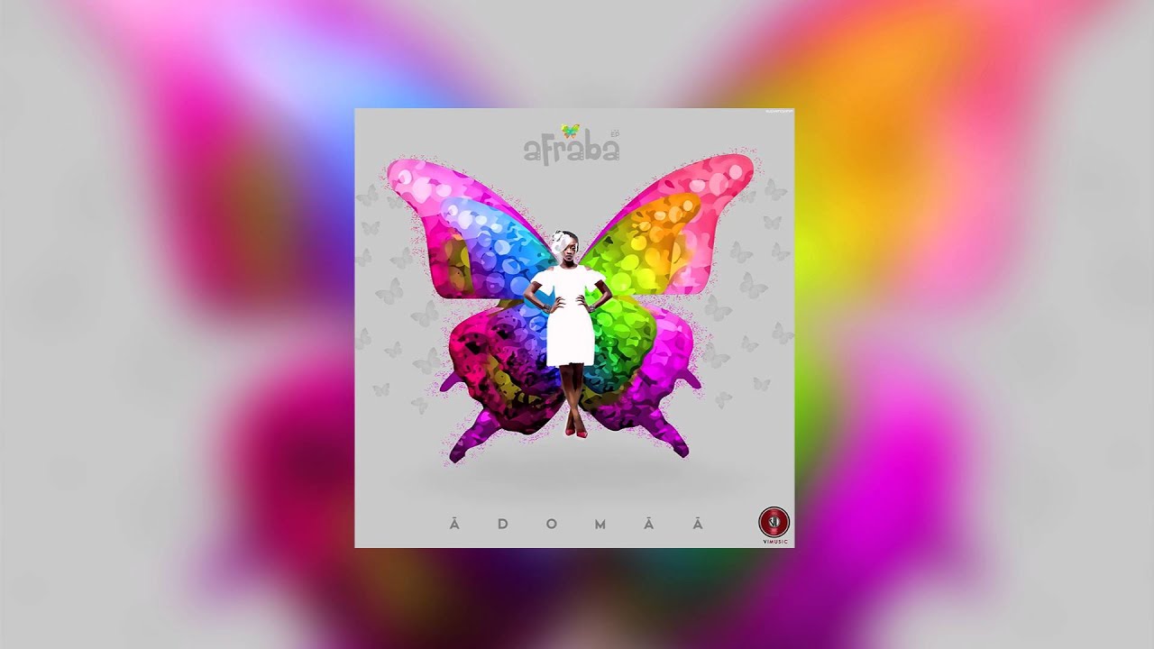 Adomaa - Afraba (feat. Maame Dokono, Nana Asaase & Kyekyeku)