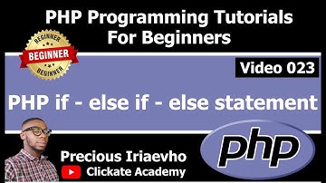 023 - PHP if - else if - else statement | PHP Tutorial for Beginners Full Course