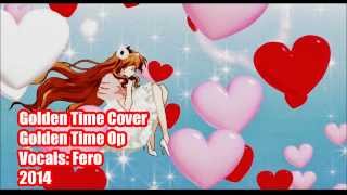 【Fero】  Golden Time Op  Golden Time  COVER
