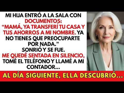 Mi Hija Transfirió Mi Casa: "No Tienes Que Preocuparte", Pero Al Día Siguiente Descubrió...