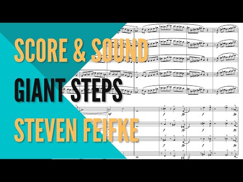 Giant Steps by John Coltrane // Arranged by Steven Feifke