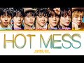 EVNNE HOT MESS Lyrics 이븐 HOT MESS 가사 Color Coded Lyrics 