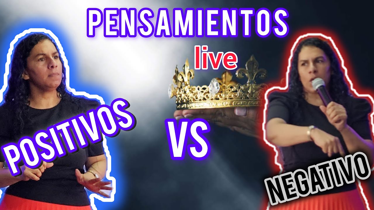 live PENSAMIENTO POSITIVO vs PENSAMIENTOS NEGATIVOS. PASTORA BEATRIZ BERROA.PREGUNTAS Y RESPUESTAS