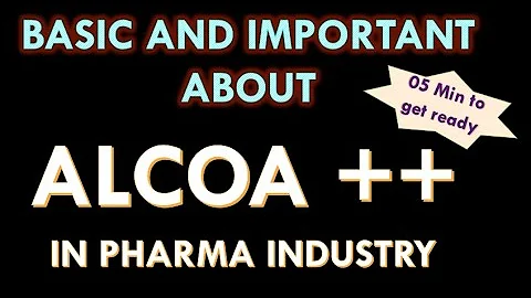 ALCOA plus plus l Data integrity in pharmaceutical industry l Good documentation practices