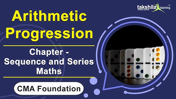 Arithmetic Progression - Business Mathematics And Statistics (Paper 4) - CMA Foundation