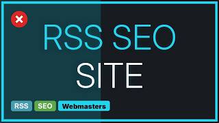 Webmasters: RSS vs Sitemap for SEO