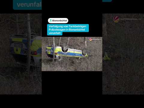 Verfolgung von Tankbetrüger: Polizeiwagen in Bienenbüttel verunfallt