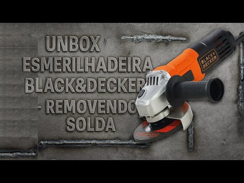 Black & Decker Grinder/Sander Unboxing - Removing Welds