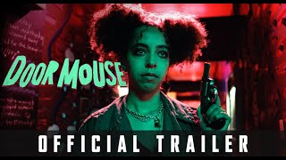 DOOR MOUSE | Official HD International Trailer | Starring Hayley Law, Keith Powers, and Avan Jogia