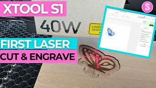 XTool S1 40W Laser: First Engrave, Score and Cut for Beginners