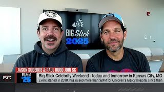 Jason Sudeikis & Paul Rudd talk Big Slick event, KC WNBA expansion team & more! | SportsCenter
