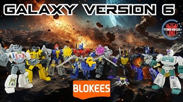 @Blokees Transformers Galaxy Version Wave 6 Model Kits