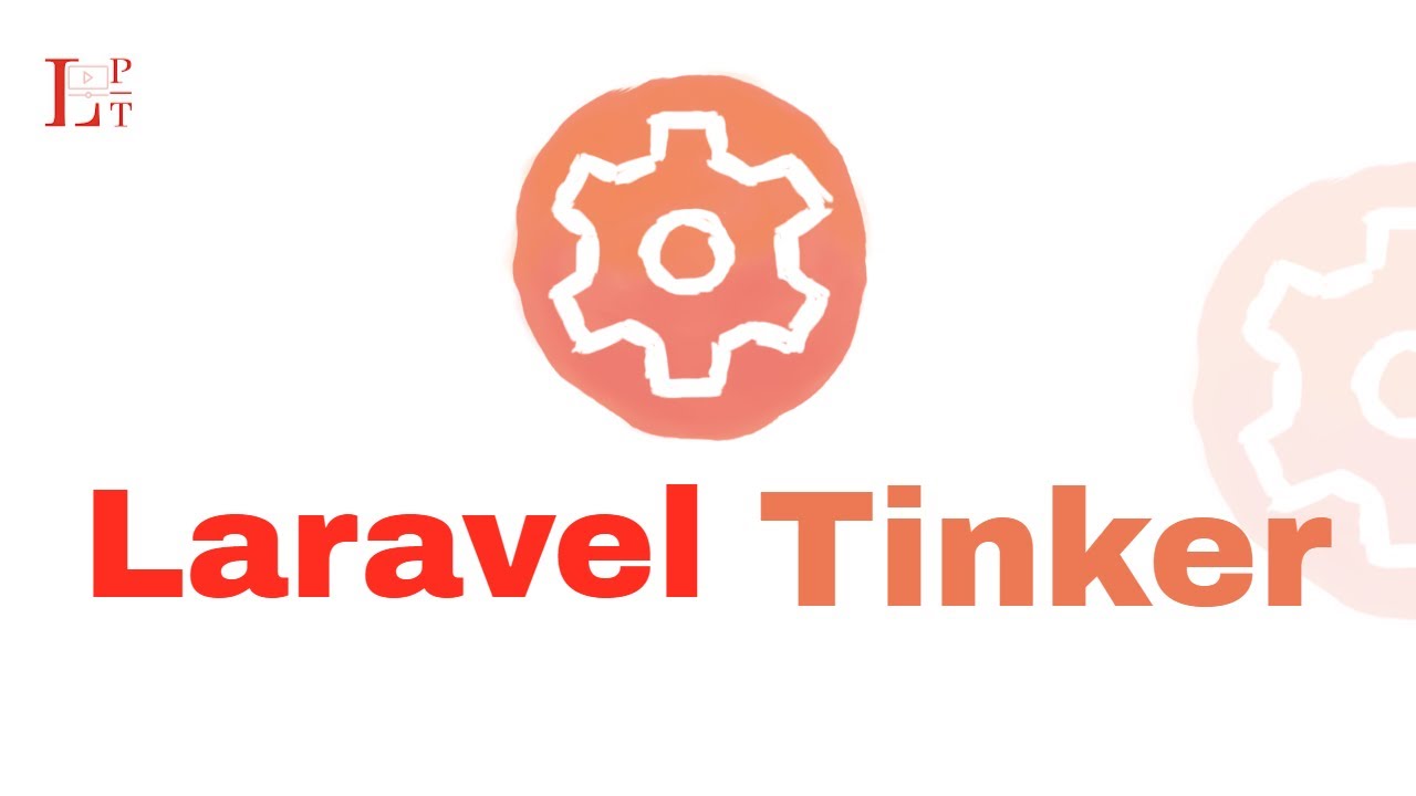 How To Use Laravel Tinker