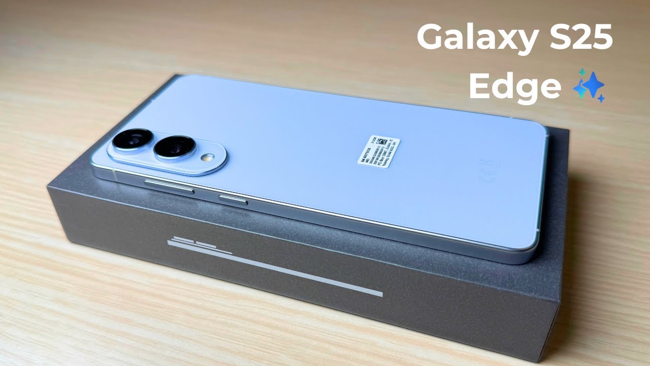 Samsung Galaxy S25 Edge Titanium Icyblue - Unboxing and Test