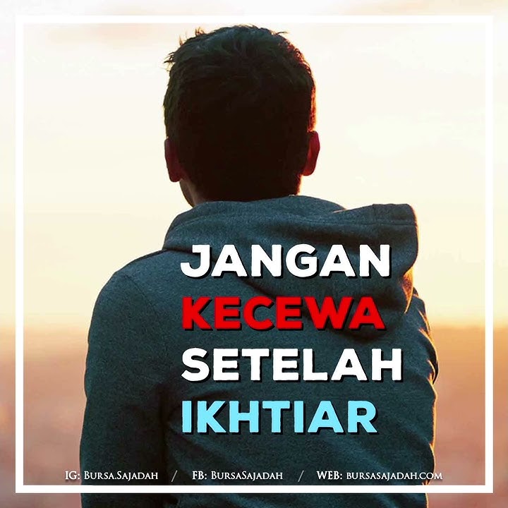 Jangan Kecewa Setelah Ikhtiar