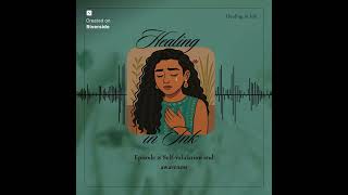 YouTube thumbnail — Holding space for yourself: the art of emotional self-validation