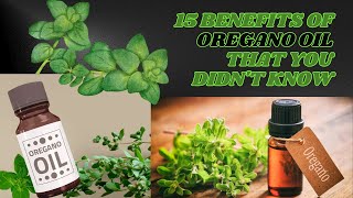 15 benefits of oregano oil that you didn't know!!!!