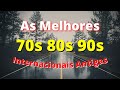 Músicas Internacionais Antigas Anos 70 80 e 90 - AS MELHORES