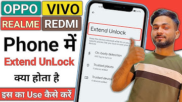 What is Smart Lock | Smart Lock On Body Detection | ExtendUnlock kya hota hai