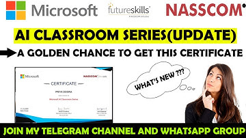 Microsoft AI Classroom Series 2021 (New Update ) | Free Certificate | Microsoft Free AI Training