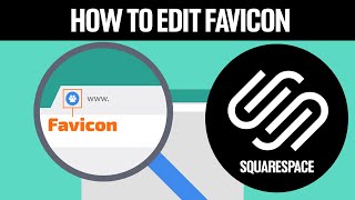 How to Edit Favicon on Squarespace Tutorial For Beginners 2023