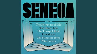 Chapter 76 - Seneca: The 'On' Essays