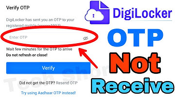 DigiLocker OTP Not Receive Problem Solve