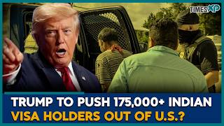 175,000+ Indian Visa Holders on Trump’s Radar in 2026 | Indians In U.S | U.S Deportation