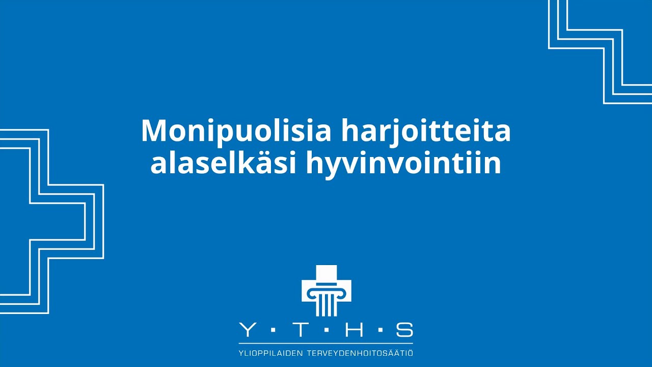 Monipuolisia harjoitteita alaselkäsi hyvinvointiin