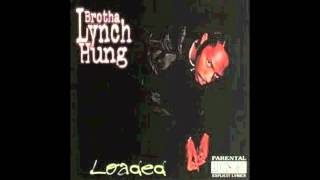 BROTHA LYNCH HUNG-THATS WHAT I SAID