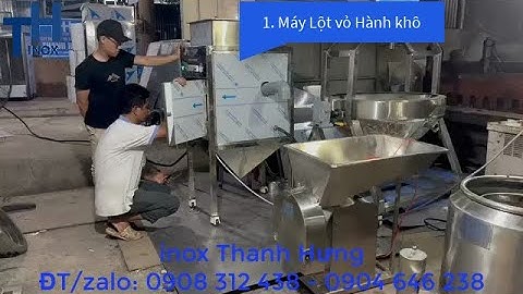 Giới thiệu Dây chuyền sản xuất Hành phi tự động của inox Thanh Hưng sản xuất. Máy làm Hành tỏi phi